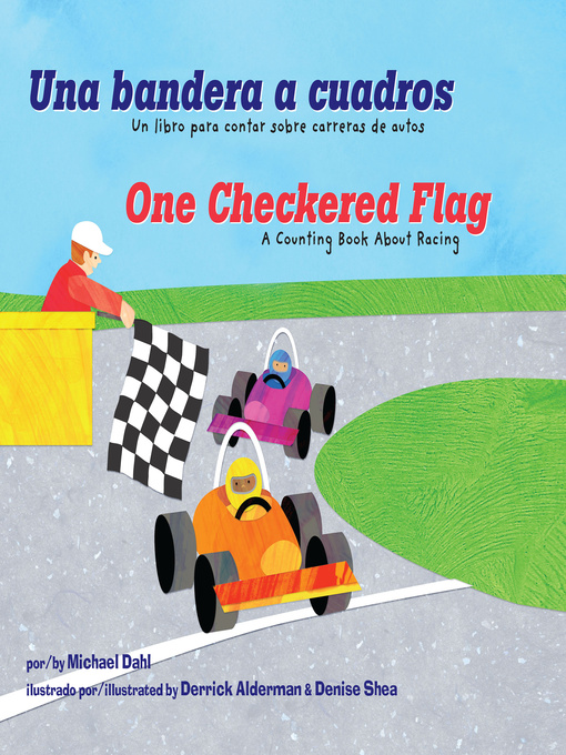 Title details for Una bandera a cuadros/One Checkered Flag by Michael Dahl - Available